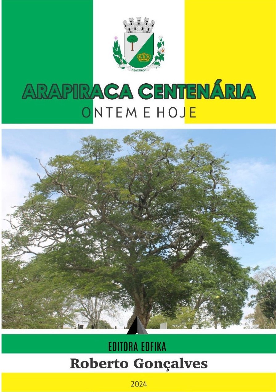 ARAPIRACA CENTENÁRIA – ONTEM E HOJE.