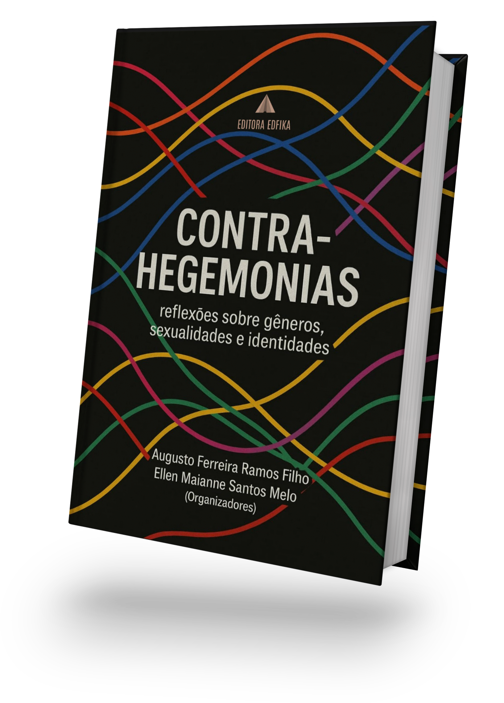CONTRA-HEGEMONIAS: CONTRA-HEGEMONIAS: reflexões sobre gêneros, sexualidades e identidades.