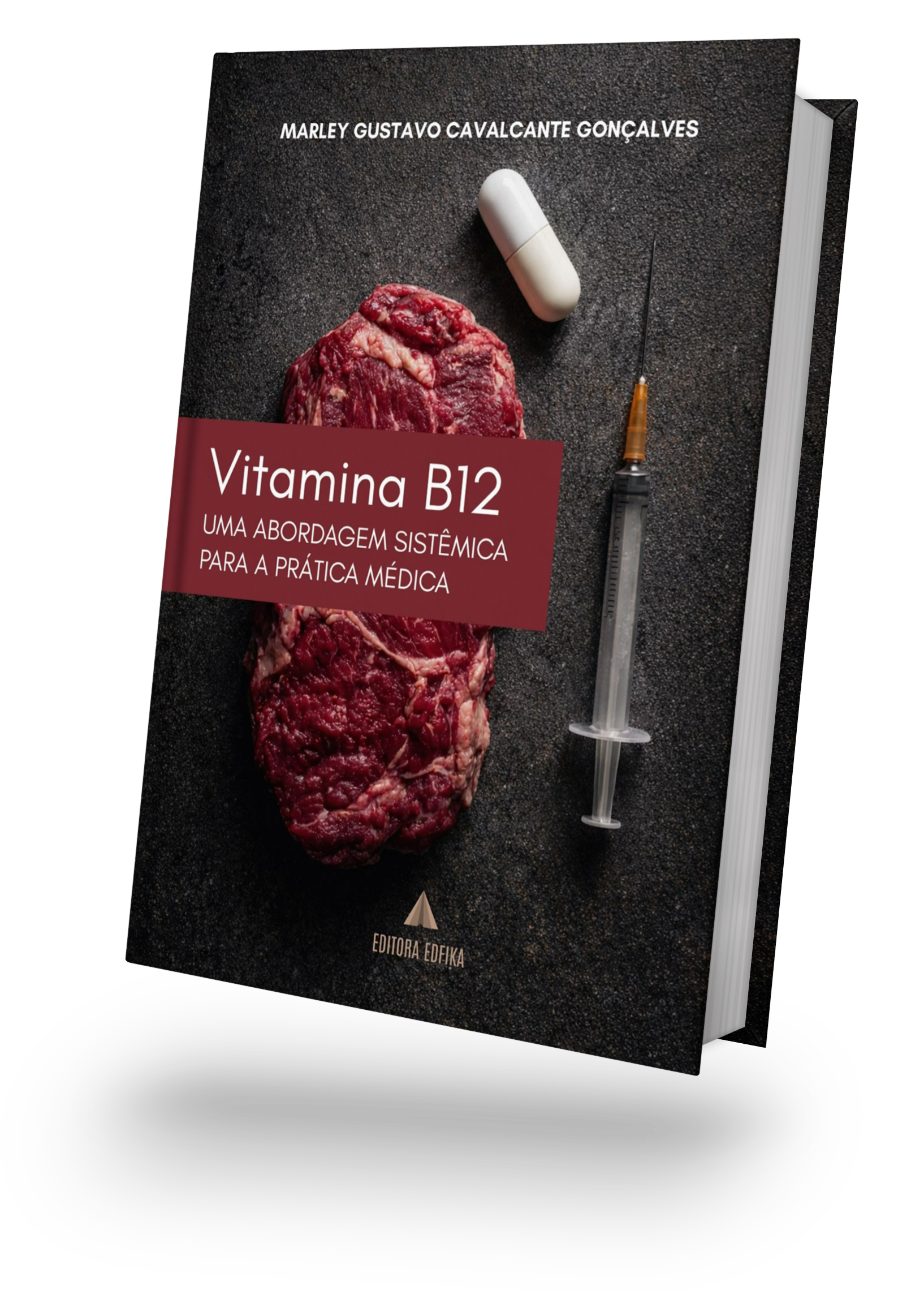 VITAMINA B12: Uma abordagem sistêmica para a prática médica