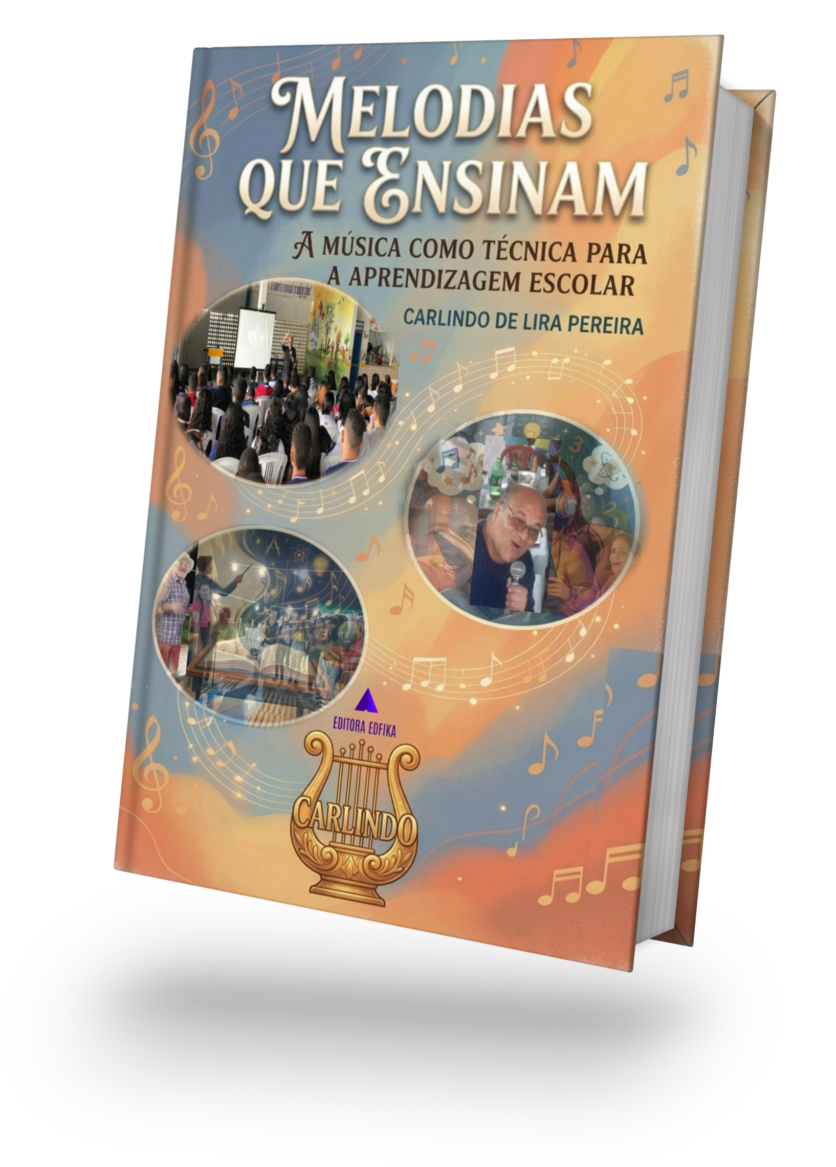 MELODIAS QUE ENSINAM: A Música como técnica para aprendizagem escolar