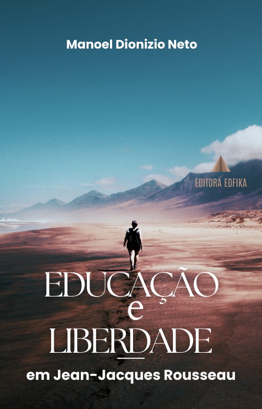 EDUCAÇÃO E LIBERDADE EM JEAN-JACQUES ROUSSEAU.