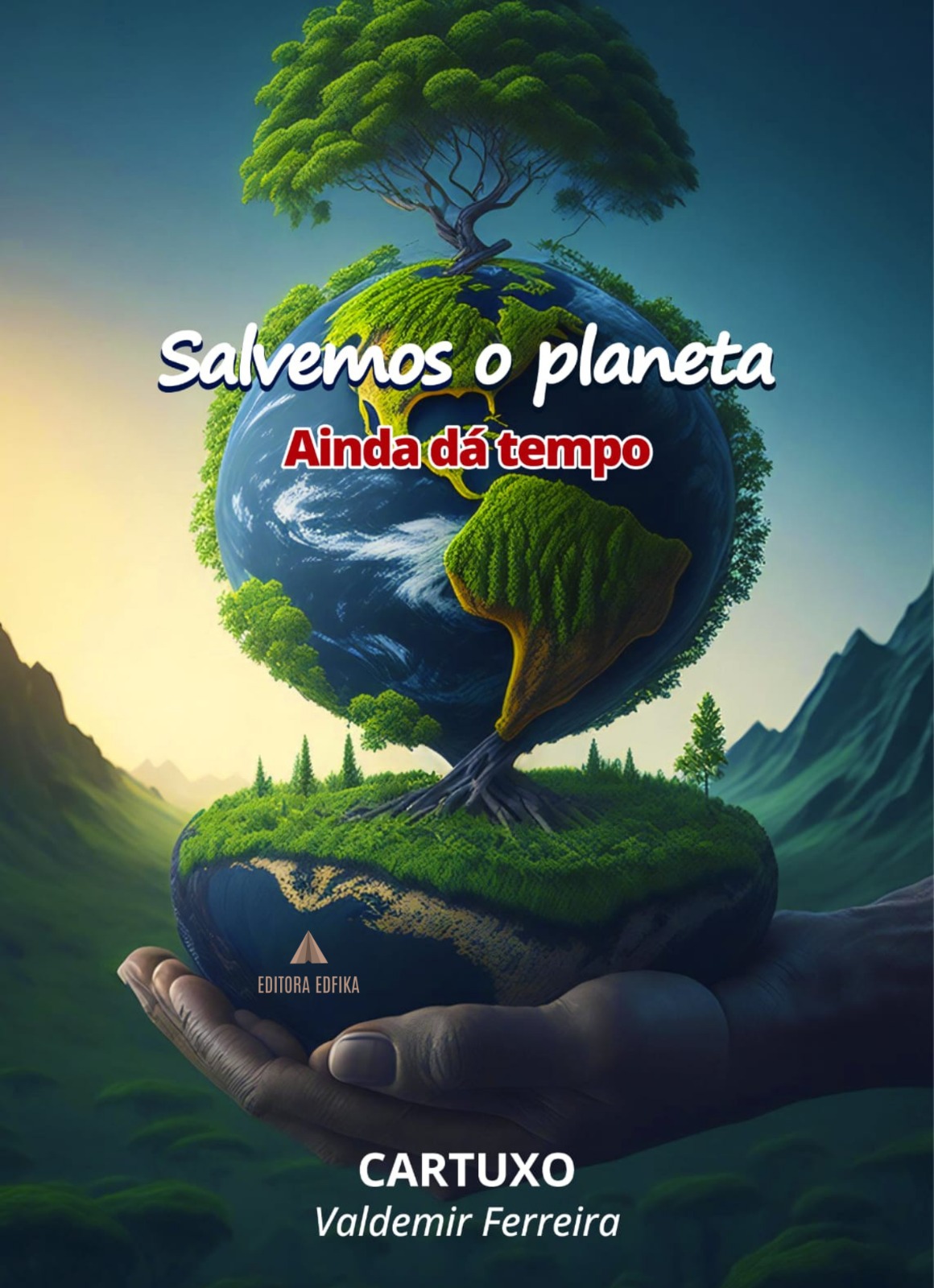 SALVEMOS O PLANETA: Ainda dá tempo